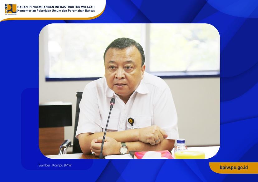 BPIW Bahas Rencana Pengembangan Infrastruktur Wilayah di Kawasan Prioritas di Pulau Sulawesi 