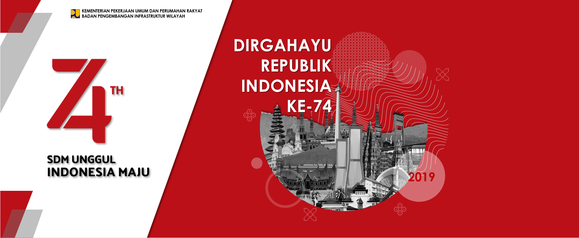 " Peringatan HUT Ke-74 Kemerdekaan Republik lndonesia Tahun 2019"