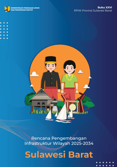 Rencana Pengembangan Infrastruktur Wilayah 2025-2034 Provinsi Sulawesi Barat